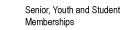 Senior, Youth and Student Memberships