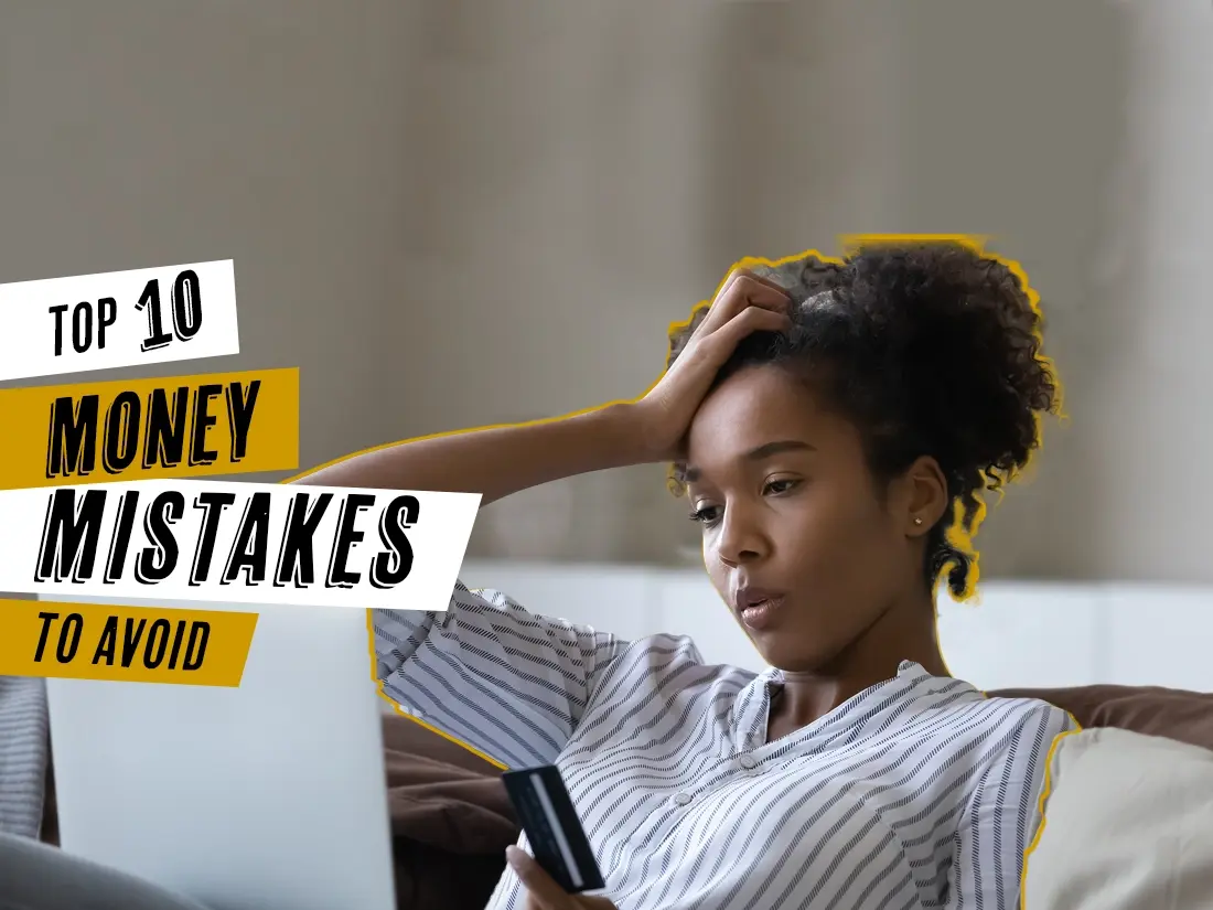 Top 10 Money Mistakes to Avoid! | OneUnited Bank