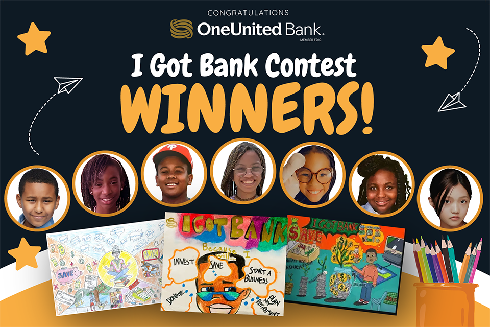 Banner displaying the "I Got Bank Contest WINNERS!" by OneUnited Bank, a leader among community banks, with headshots of six winners above their artwork and a selection of colored pencils and stars in the background.