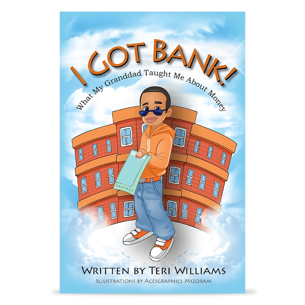 Book cover with a boy holding a savings book. Title: "I Got Bank! What My Granddad Taught Me About Money." Written by Teri Williams. Background: red brick building against a blue sky.